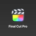 Final Cut Pro 11 评测：破解版挖矿陷阱与教育优惠攻略